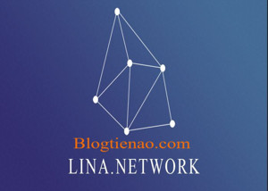 Ảnh của Lina Network là gì? Những điều cần biết đồng tiền ảo Lina Token