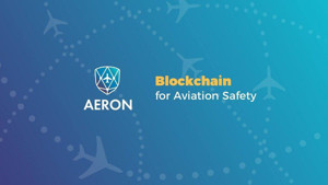 Ảnh của Aeron: Ứng dụng Blockchain cho ngành hàng không – Nhìn lại 2 năm với những dấu mốc quan trọng