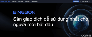 Ảnh của Sàn BingBon là gì? Thông tin chi tiết và hướng dẫn sử dụng sàn giao dịch BingBon