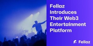Picture of Fellaz Paves the Way for Web3 Entertainment Platform for Major K-pop Artists, Influencers, and Fans