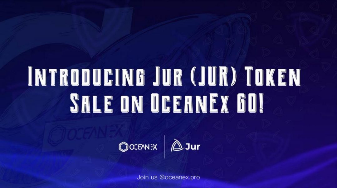 Giới thiệu đợt bán token Jur (JUR) trên OceanEx GO!