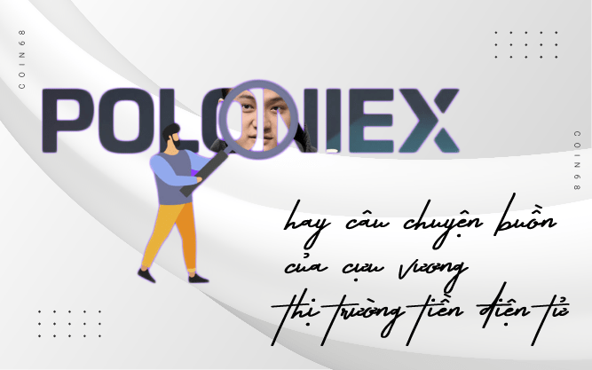  Blog: Poloniex hay câu chuyện buồn của cựu vương thị trường tiền điện tử