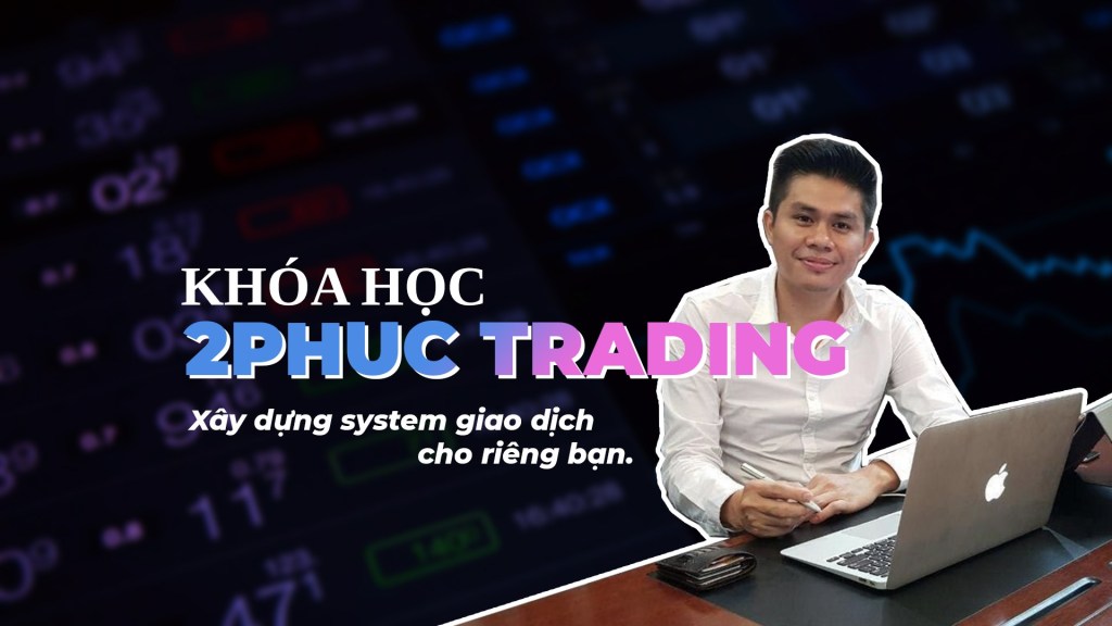 khoa-hoc-trading-2phuc-trading-tiendientu-com